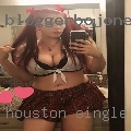 Houston single horny women