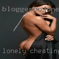 Lonely cheating housewives